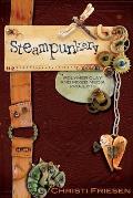 Steampunkery Polymer Clay & Mixed Media Projects