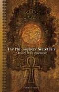 The Philosopher's Secret Fire