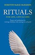 Rituals for Life Love & Loss