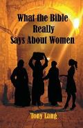 What the Bible Really Says About Women