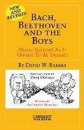 Bach Beethoven & the Boys Revised Edition