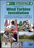 Home Scale Wind Turbine Installation A Step by Step Guide to Installing A Home Sized Wind Turbine & Tower