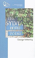 The Sylvia Hotel Poems