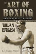 Art of Boxing and Manual of Training: The Deluxe Edition