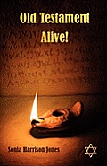 Old Testament Alive!