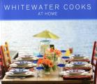 Whitewater Cooks at Home