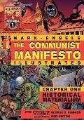 The Communist Manifesto (Illustrated) - Chapter One: Historical Materialism