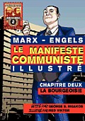 Le Manifeste communiste (illustr?) - Chapitre Deux: La Bourgeoisie