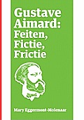 Gustave Aimard: Feiten, Fictie, Frictie