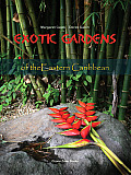 Exotic Gardens of the Eastern Caribbean