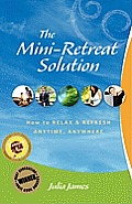 The Mini-Retreat Solution