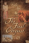 The Orphan and the King: The Final Conquest