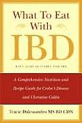What to Eat with Ibd A Comprehensive Nutrition & Recipe Guide for Crohns Disease & Ulcerative Colitis