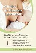 Clinics in Human Lactation Non Pharmacologic Treatments for Depression for New Mothers