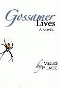 Gossamer Lives