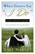 When Sinners Say I Do: The Study Guide