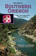100 Hikes in Southern Oregon 3rd Edition