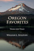 Oregon Favorites Trails & Tales
