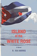 Island of the White Rose
