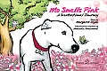 Mo Smells Pink A Scentsational Journey