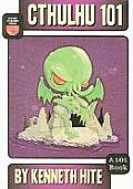 Cthulhu 101 A Beginners Guide to the Dreamer in the Deep
