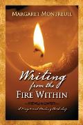 Writing from the Fire Within: A Prayer & Writing Workshop