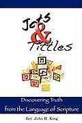 Jots & Tittles: Discovering Truth from the Language of Scripture