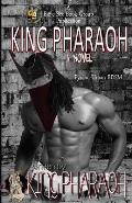 King Pharaoh: The Birth of a King