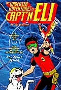 Undersea Adventures of Captn Eli Volume 1