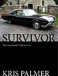 Survivor The Unrestored Collector Car