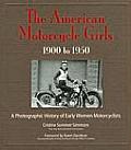 American Motorcycle Girls 1900 To 1950