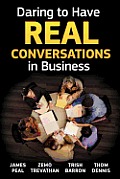 Daring to Have Real Conversations in Business