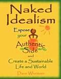 Naked Idealism