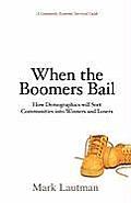 When the Boomers Bail: A Community Economic Survival Guide