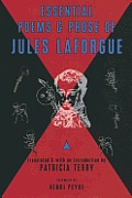 Essential Poems & Prose of Jules Laforor
