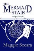 The Mermaid Stair