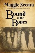 Bound in the Bones