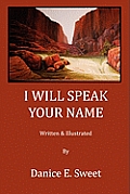 I Will Speak Your Name