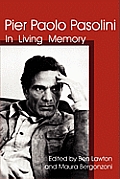 Pier Paolo Pasolini: In Living Memory