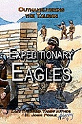 Expeditionary Eagles Outmaneuvering the Taliban