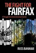 The Fight for Fairfax: A Struggle for a Great American County