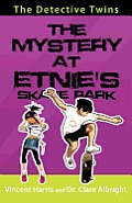 The Detective Twins: The Mystery at Etnie's Skate Park
