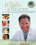 Dr As Habits of Health The Path to Permanent Weight Control & Optimal Health