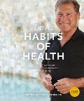 Dr As Habits of Health The Path to Permanent Weight Control & Optimal Health