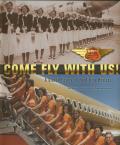 Come Fly With Us A Global History of the Airline Hostess