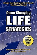 Game Changing Life Strategies