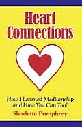 Heart Connections: Why I Learned Mediumship & How You Can Too