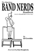 Marching Band Nerds Handbook