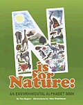 N Is for Nature An Environmental Alphabet Book