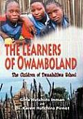 The Learners of Owamboland, the Children of Twaalulilwa School